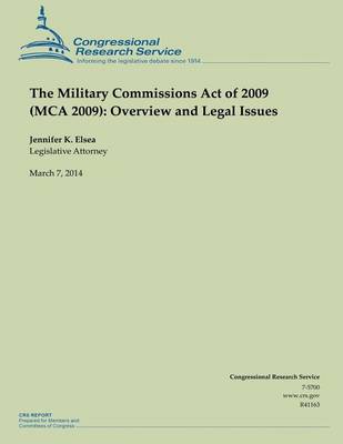 Book cover for The Military Commissions Act of 2009 (MCA 2009)