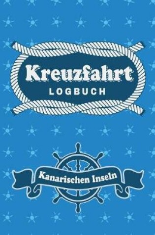 Cover of Kreuzfahrt Logbuch Kanarische Inseln