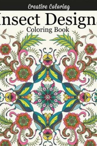 Cover of Insect Designs Coloring Book