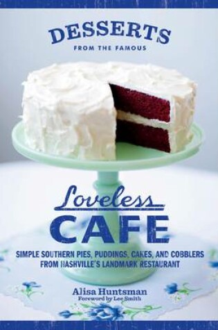 Cover of Desserts from the Famous Loveless Cafe