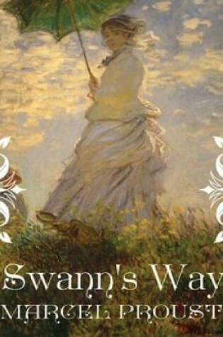 Cover of Swann's Way (Annotated)