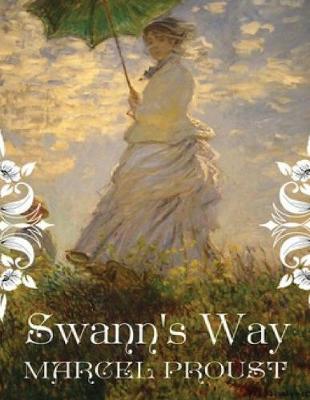 Book cover for Swann's Way (Annotated)