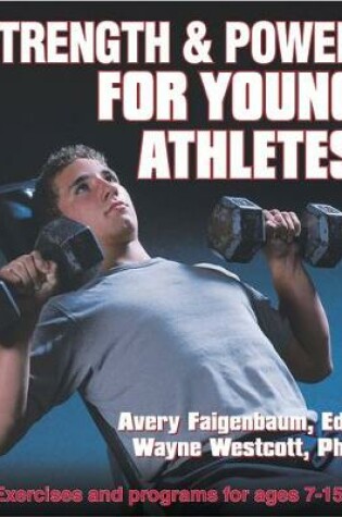 Cover of Strength and Power for Young Athletes