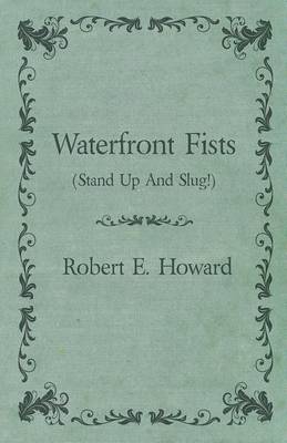 Book cover for Waterfront Fists (Stand Up and Slug!)