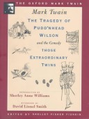 Book cover for The Tragedy of Pudd'nhead Wilson and the Comedy of Those Extraordinary Twins