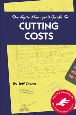 Cover of Agile Manager's Guide to Cutting Costs