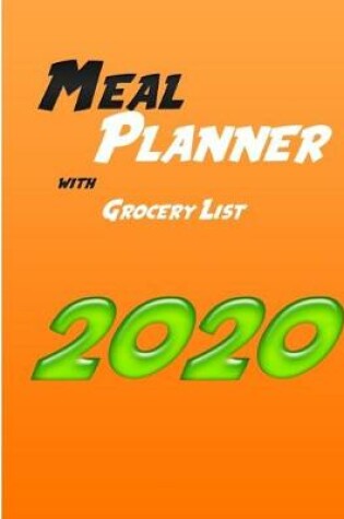 Cover of Meal Planner With Grocery List 2020