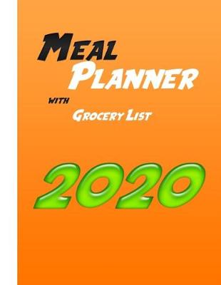 Book cover for Meal Planner With Grocery List 2020