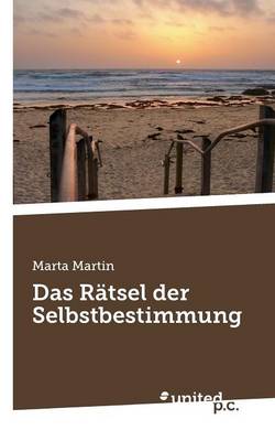 Book cover for Das Ratsel Der Selbstbestimmung