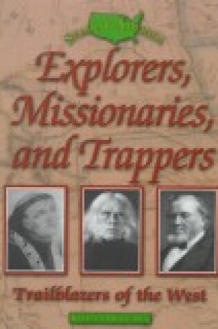 Cover of Explorers, Missionaries, and Trappers