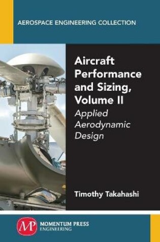 Cover of Aircraft Performance and Sizing, Volume II