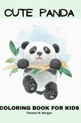 Cover of Cute Panda Coloring Book for Kids