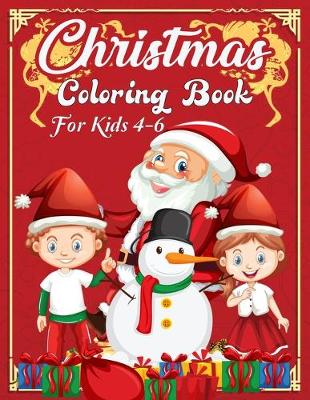 Book cover for Christmas Coloring Book For Kids 4-6