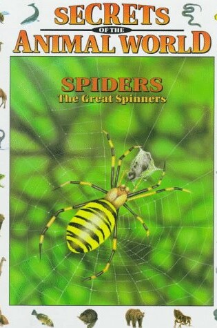 Cover of Spiders: the Great Spinners