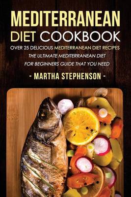 Book cover for Mediterranean Diet Cookbook - Over 25 Delicious Mediterranean Diet Recipes