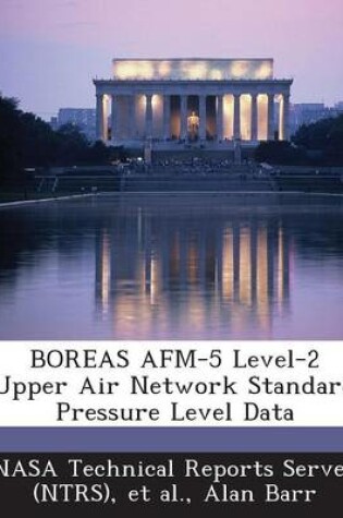 Cover of Boreas AFM-5 Level-2 Upper Air Network Standard Pressure Level Data