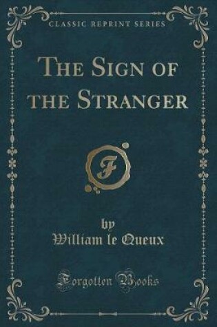 Cover of The Sign of the Stranger (Classic Reprint)