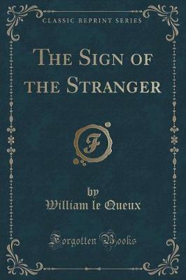 Book cover for The Sign of the Stranger (Classic Reprint)