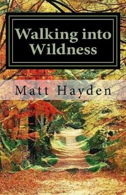 Book cover for Walking into Wildness