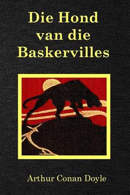 Book cover for Die Hond Van Die Baskervilles