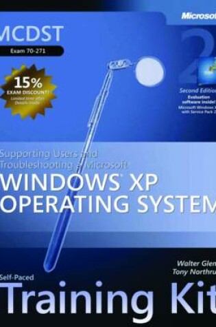 Cover of Supporting Users and Troubleshooting a Microsoft (R) Windows (R) XP Operating System, Second Edition