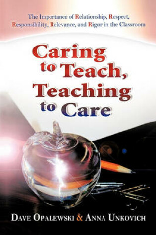Cover of Caring to Teach, Teaching to Care