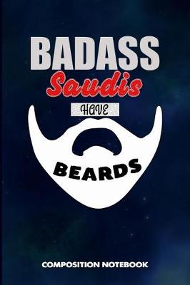 Book cover for Badass Saudis Have Beards