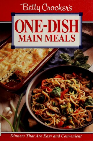 Cover of Betty Crocker'S One-Dish Main Meals/Dinners That A RE Easy an