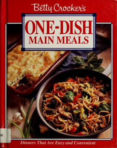 Book cover for Betty Crocker'S One-Dish Main Meals/Dinners That A RE Easy an