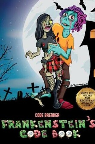 Cover of Code Breaker (Frankenstein's code book)