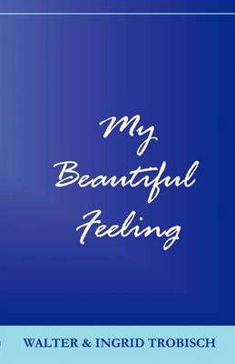 Book cover for My Beautiful Feeling