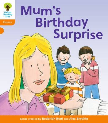 Cover of Oxford Reading Tree: Level 6: Floppy's Phonics: Mum's Birthday Surprise