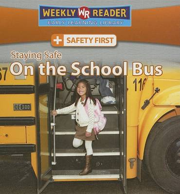 Book cover for Staying Safe on the School Bus