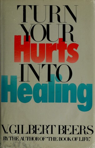 Book cover for Turn Your Hurts Into Healing
