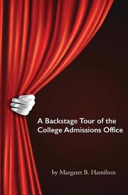 Book cover for A Backstage Tour of the College Admissions Office