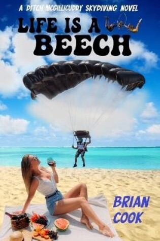 Cover of Life is a Beech