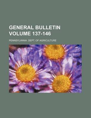 Book cover for General Bulletin Volume 137-146