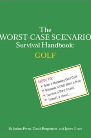 Cover of Worst Case Scenario Survival Handbk Golf