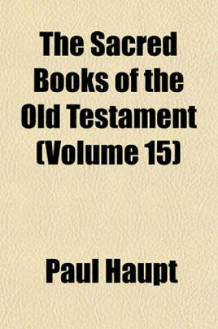 Cover of The Sacred Books of the Old Testament (Volume 15)