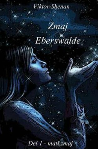 Cover of Zmaj Eberswalde del 1 - Mati Zmaj
