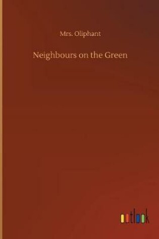 Cover of Neighbours on the Green
