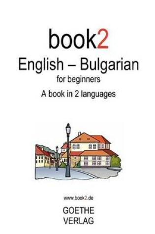 Cover of Book2 English - Bulgarian for Beginners