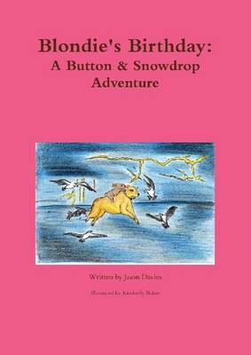 Book cover for Blondie's Birthday: A Button & Snowdrop Adventure