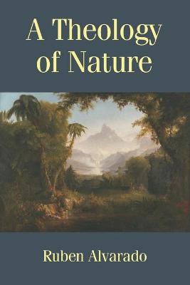 Book cover for A Theology of Nature