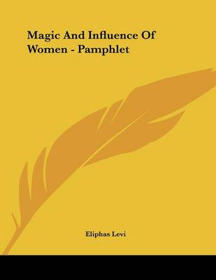 Book cover for Magic and Influence of Women - Pamphlet