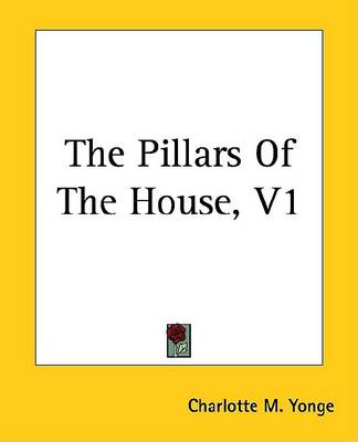 Book cover for The Pillars of the House, V1