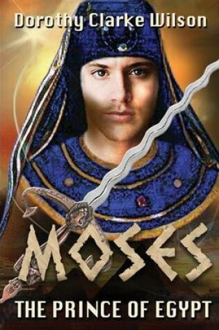 Cover of Moses, the Prince of Egypt