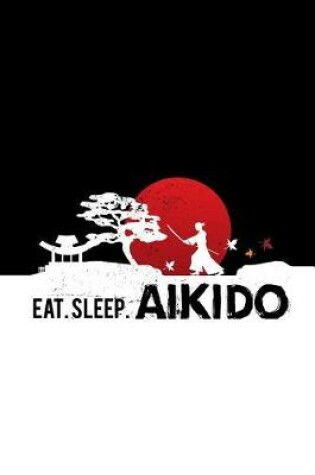 Cover of Eat Sleep Aikido