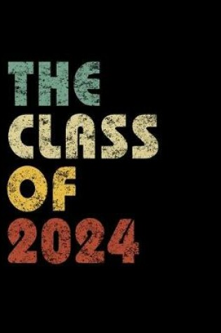 Cover of The Class of 2024