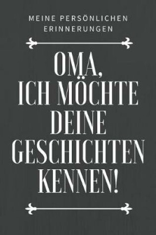 Cover of Oma, ich möchte deine Geschichte kennen!